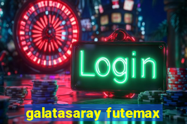 galatasaray futemax