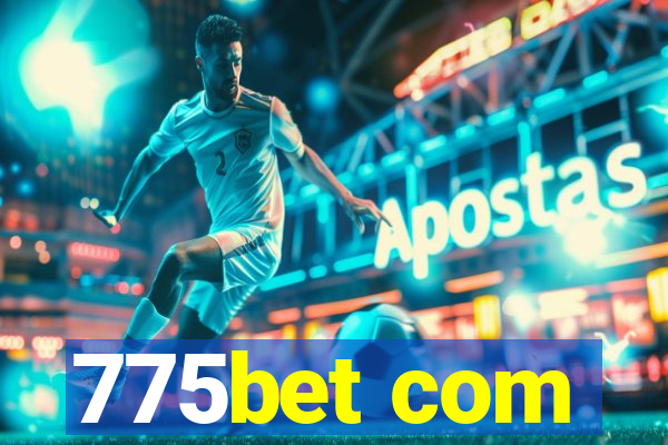 775bet com