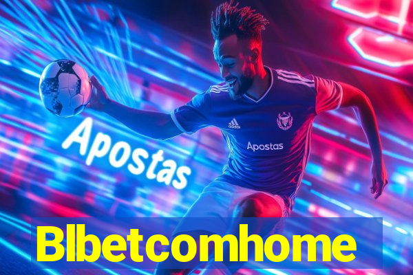 Blbetcomhome