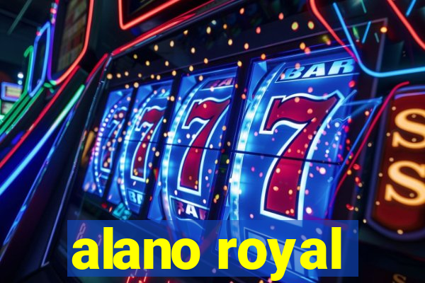 alano royal