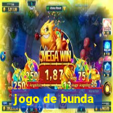 jogo de bunda