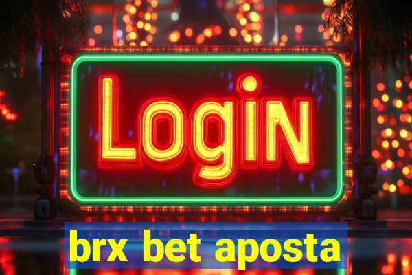 brx bet aposta