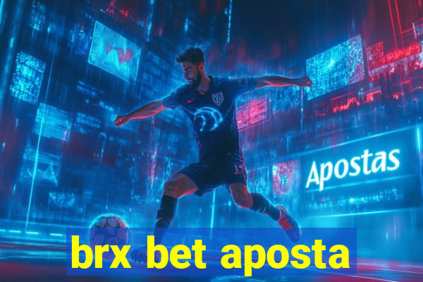 brx bet aposta