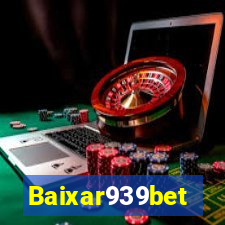 Baixar939bet