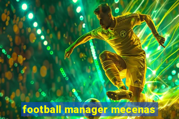 football manager mecenas