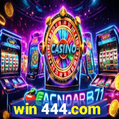 win 444.com