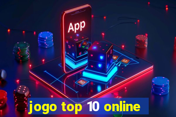 jogo top 10 online