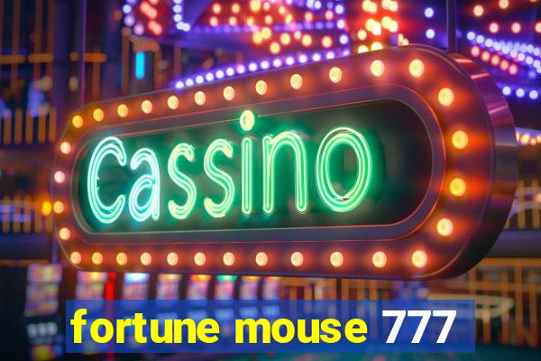 fortune mouse 777