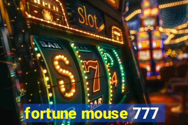 fortune mouse 777