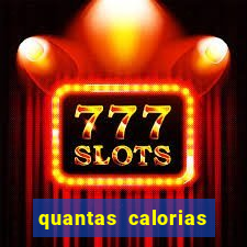 quantas calorias tem um xeque mate