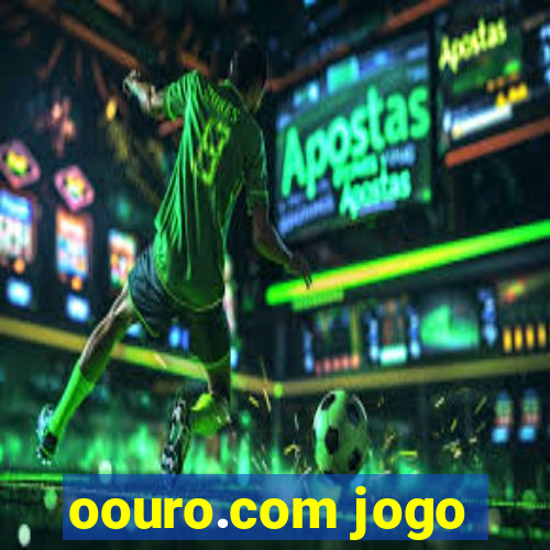 oouro.com jogo