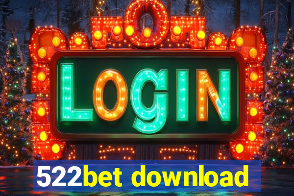 522bet download