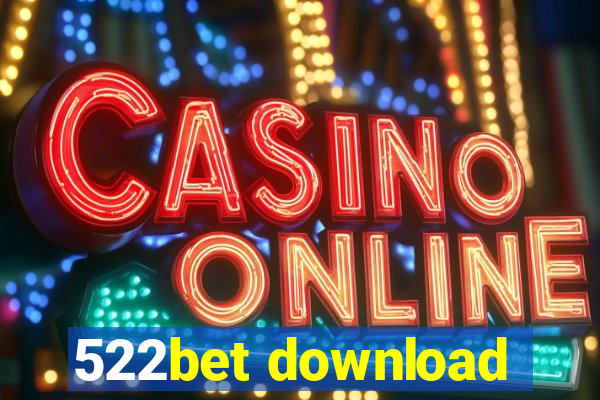 522bet download