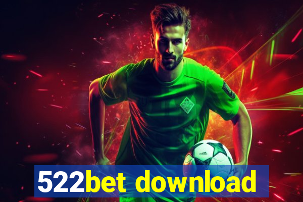 522bet download