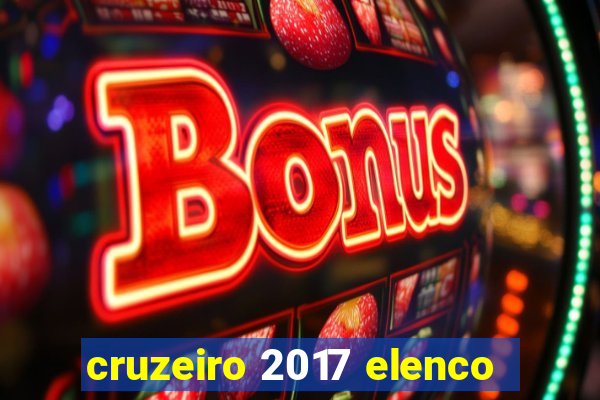 cruzeiro 2017 elenco