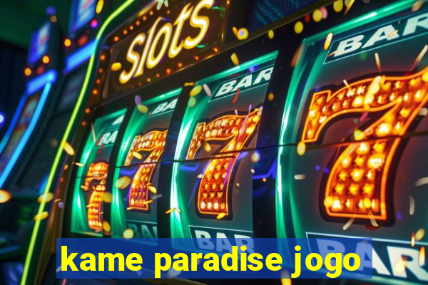 kame paradise jogo