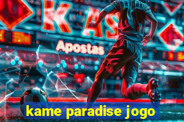 kame paradise jogo