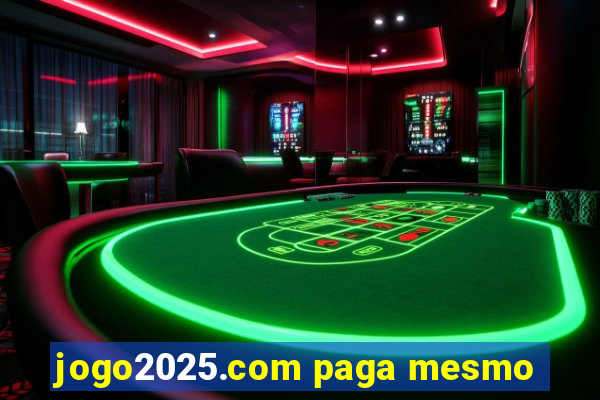 jogo2025.com paga mesmo