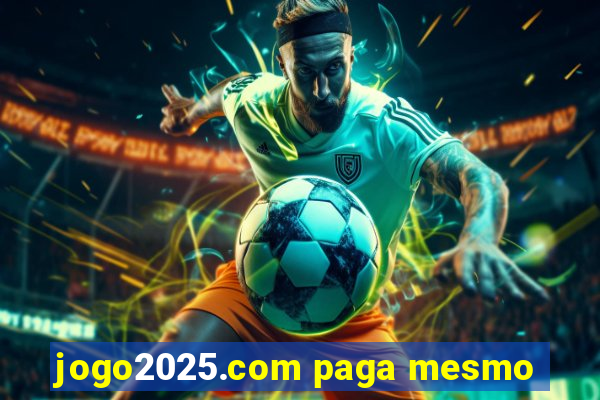 jogo2025.com paga mesmo