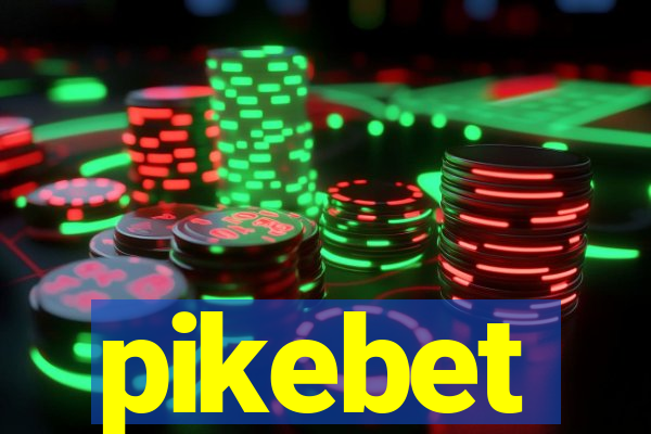 pikebet