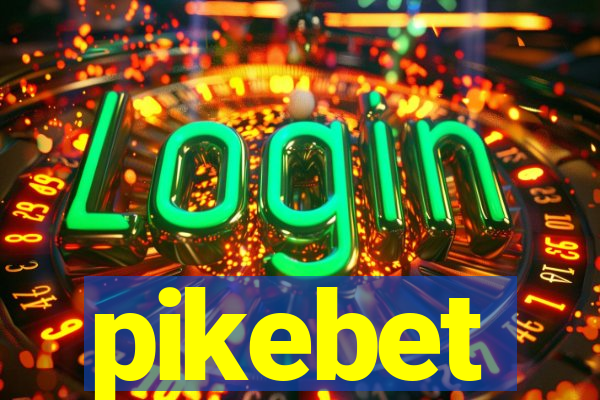 pikebet