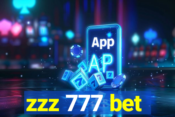 zzz 777 bet