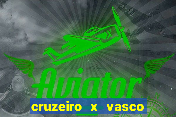 cruzeiro x vasco da gama multicanais