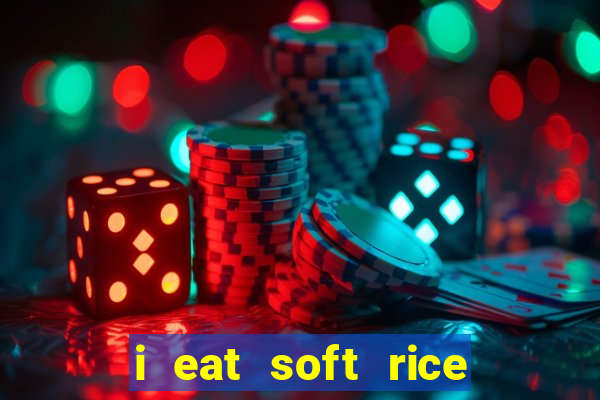 i eat soft rice in another world pt br cap 1