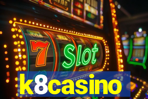 k8casino