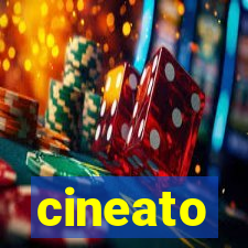 cineato