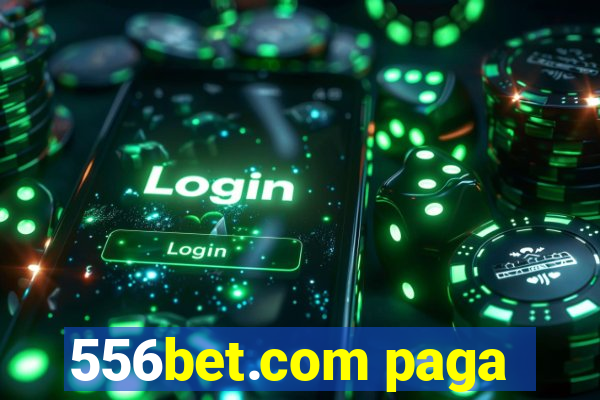 556bet.com paga