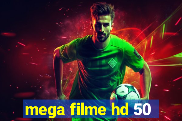 mega filme hd 50