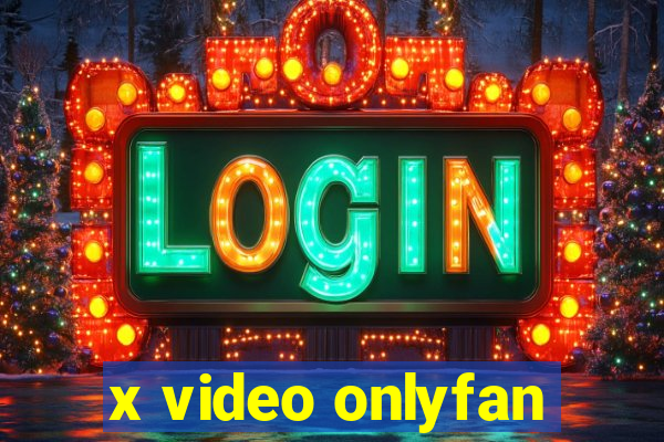 x video onlyfan