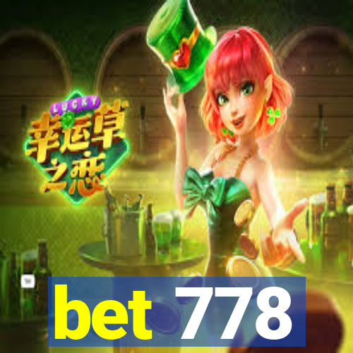 bet 778