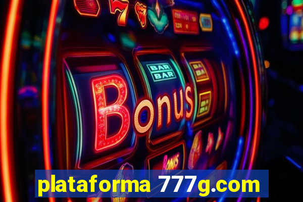 plataforma 777g.com