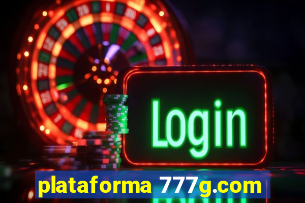 plataforma 777g.com