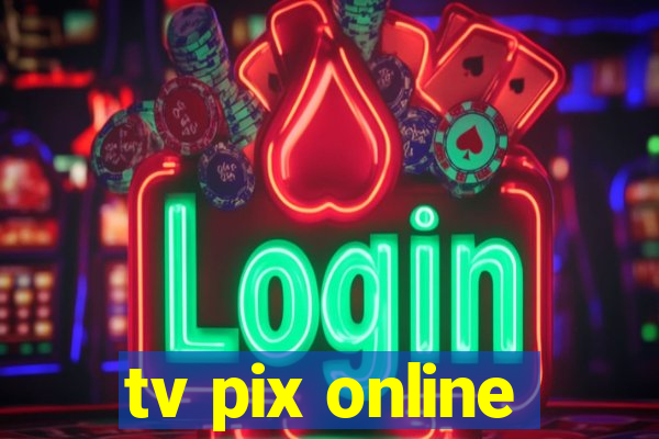 tv pix online