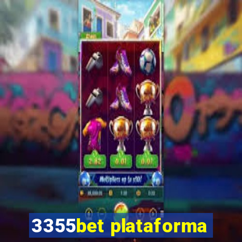 3355bet plataforma