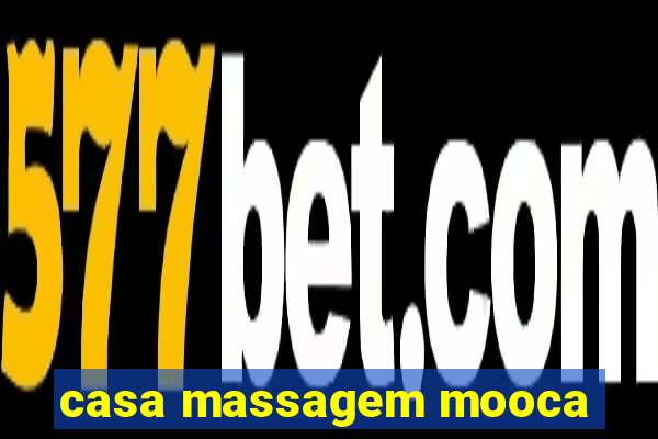 casa massagem mooca