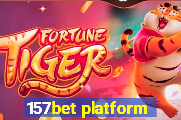 157bet platform