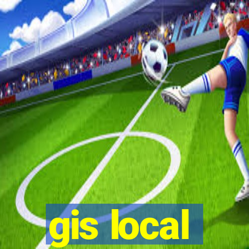 gis local