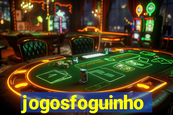 jogosfoguinho