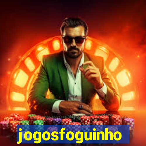 jogosfoguinho