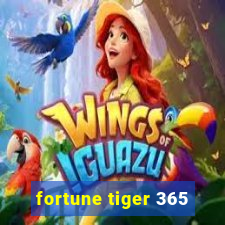 fortune tiger 365