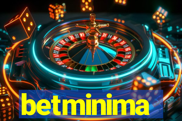 betminima