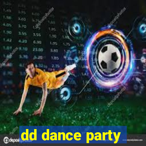 dd dance party