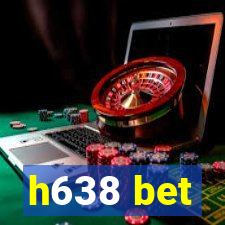 h638 bet