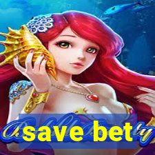 save bet