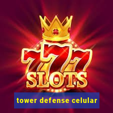 tower defense celular