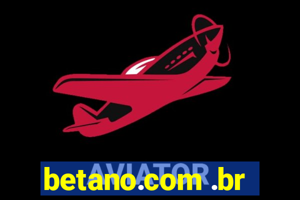 betano.com .br